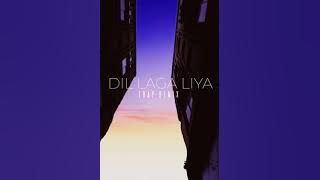 DIL LAGA LIYA - (Trap Remix)