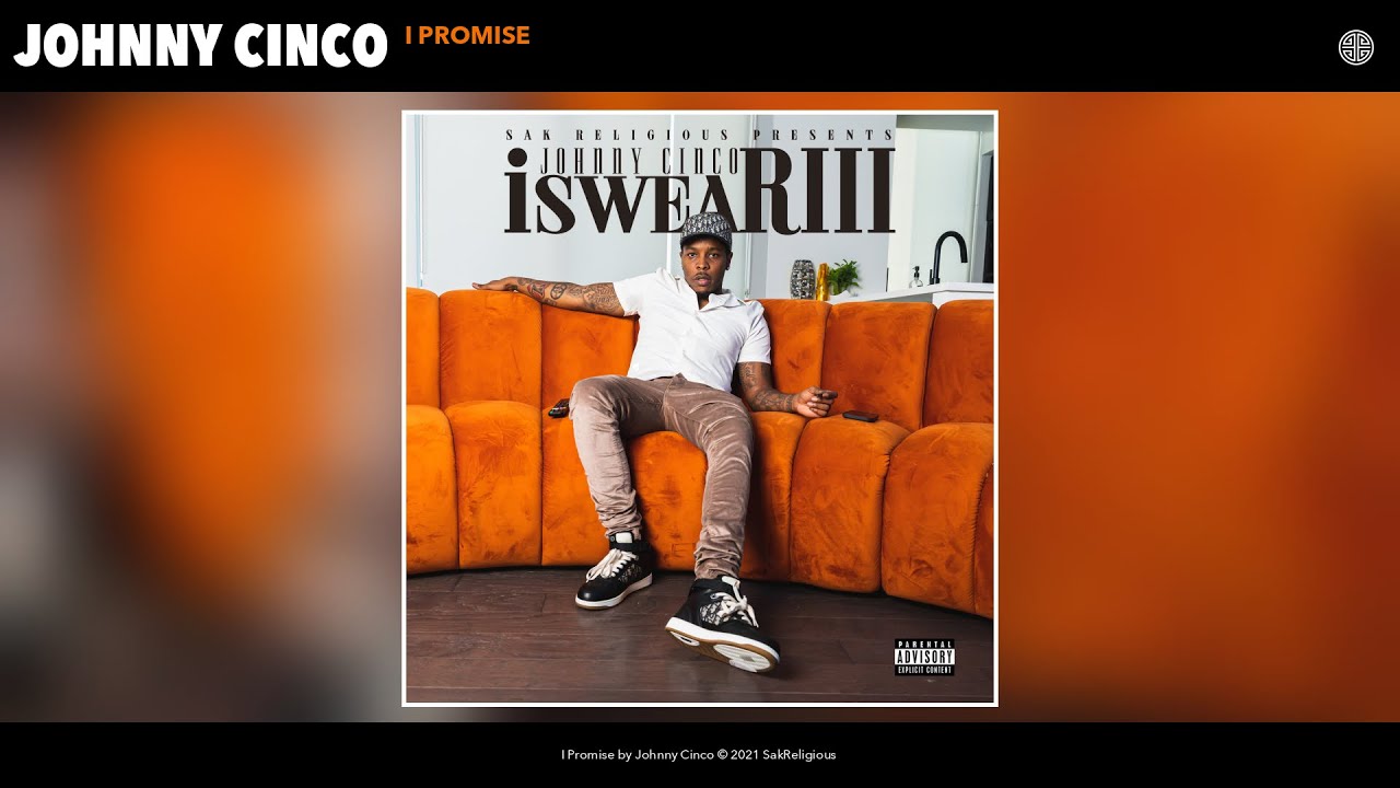 Johnny Cinco - I Promise (Audio)