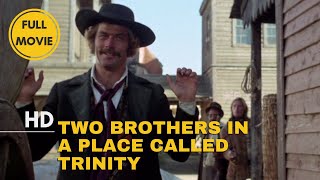 Two Brothers in a Place Called Trinity