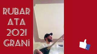 Rubar Ata - Ölüm Marşi Çaliyor 2021 Grani̇ ...