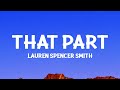 Lauren Spencer Smith - That Part (Lyrics)