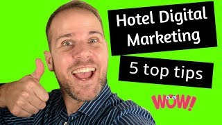 Hotel Digital Marketing | 5 tips on choosing the right agency. (2020)