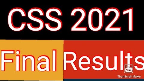 CSS 2021 Final Results || CSS 2021 Final Result with Allocation || Download PDF file or result