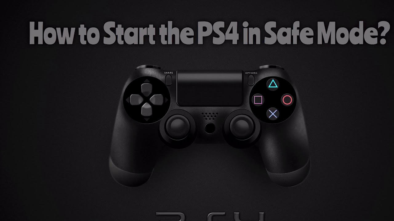 ps4 safe mode