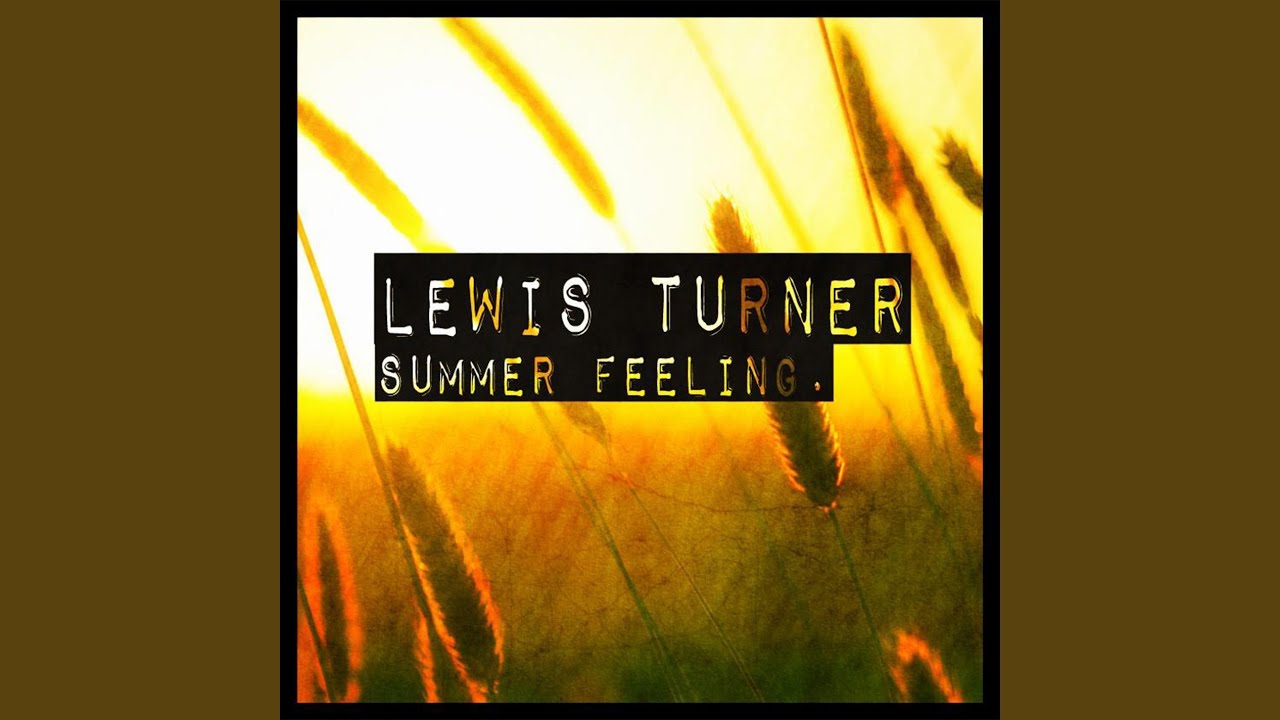 Summer Feeling - YouTube