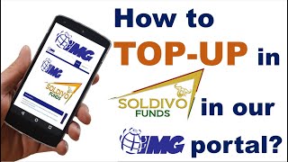 How To Top-up in Soldivo Mutual Funds in our IMG Portal? How To Top-up in Soldivo Mutual Funds in our IMG Portal?