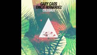 Gary Caos, Emilio Hernandez - Colegiala (Gary Caos Mix) Resimi