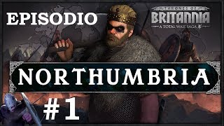 Total War: TRONOS DE BRITANNIA | Campaña NORTHUMBRIA #1