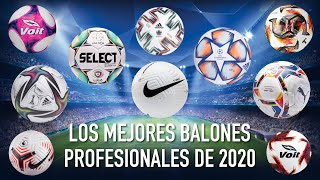 LOS MEJORES BALONES PROFESIONALES DE 2020