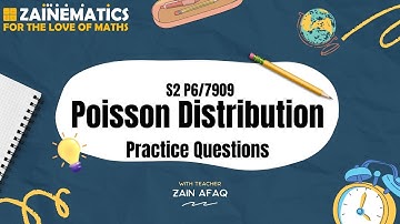POISSON DISTRIBUTION PRACTICE S2:9709 A LEVELS MATHEMATICS