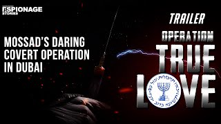 Operation True Love Trailer | When Mossad Waited 20 Years to Strike | Espionage Stories Trailer