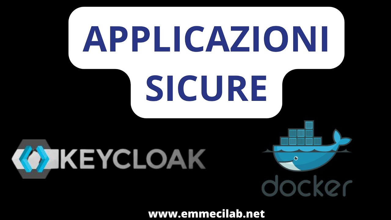 Applicazioni sicure con KEYCLOACK e DOCKER