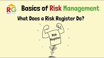 Risk Management - What Does a Risk Register Do?