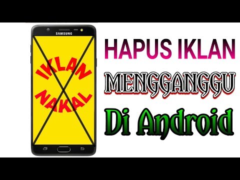 Cara Menghilangkan Iklan Yang Mengganggu Di Android