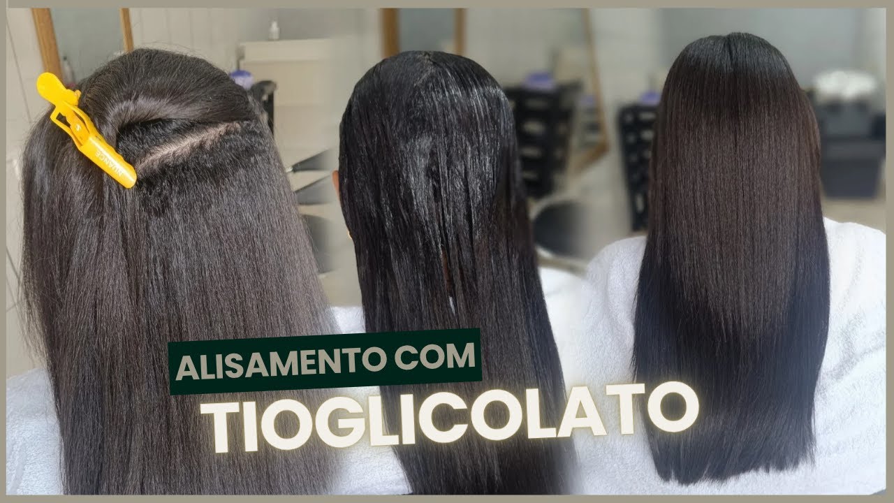 ALISAMENTO COM TIOGLICOLATO | CABELO GROSSO E RESISTENTE