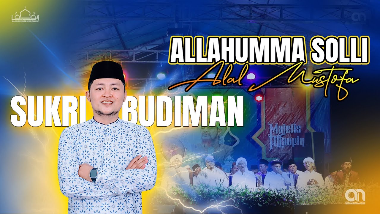 ALLA HUMMA SHOLLI ALAL MUSTOFA I Voc. SUKRI BUDIMAN I MAJELIS ATTAUFIQ MADURA 2026
