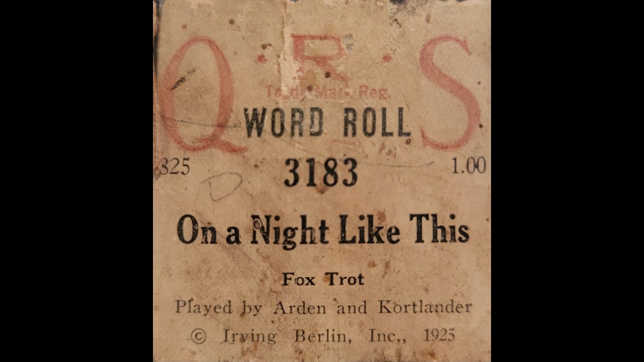 On A Night Like This - Fox Trot - QRS Word Roll 3183