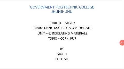 ME203, unit 6 insulating material - cork & puf