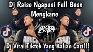 Download Lagu DJ RAISO NGAPUSI VIRAL TIKTOK🔥NGGEH PUN KERSANE DUH KANG MAS AKU IKHLAS LAN LEGOWO FULLBASS MENGKANE MP3