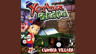 Video thumbnail of "Yerba Brava - Arruinado"