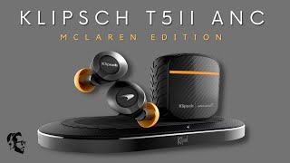 Just for the Fans? | Klipsch T5II ANC TWS McLaren Edition Review