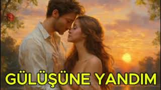 Gülüşüne Yandım Canım