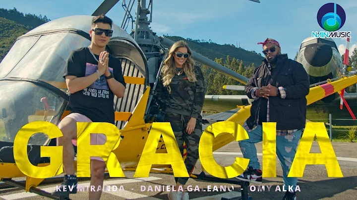 Daniela Galeano, Kev Miranda, Omy Alka - Gracia (V...