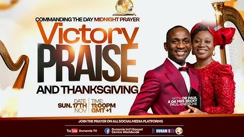 VICTORY PRAISE AND THANKSGIVING PROPHETIC DECLARATION AT COMMANDING THE DAY ON 17-11-2024