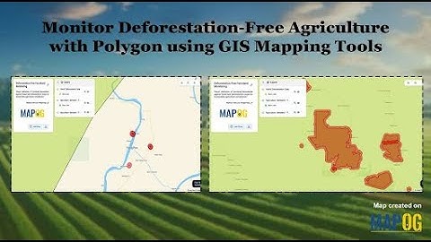 Monitor Deforestation-Free Agriculture with GIS Mapping Tools #gis #nocodegis #tech #deforestation
