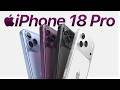 iPhone 18 Pro - 8 NEW Leaks Are HERE!