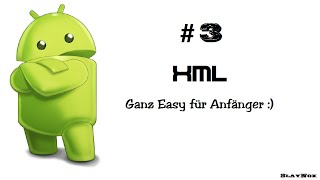 Android - Ganz Easy für Anfänger - XML