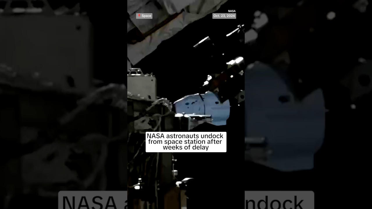 NASA astronauts undock from space station after weeks of delay NASA astronauts undock from space station after weeks of delay
