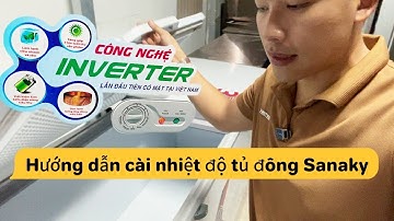 [Hướng dẫn cài đặt nhiệt độ] Tủ đông Sanaky | Điện Máy Vũ Đại