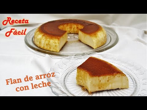 EL FLAN DE ARROZ CON LECHE MÁS FÁCIL DE HACER DEL MUNDO