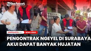 Pengontrak Ngeyel di Surabaya Akui dapat Banyak Hujatan Sampai Anaknya Dibully, Usai Viral