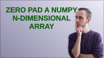 Zero pad a numpy n-dimensional array