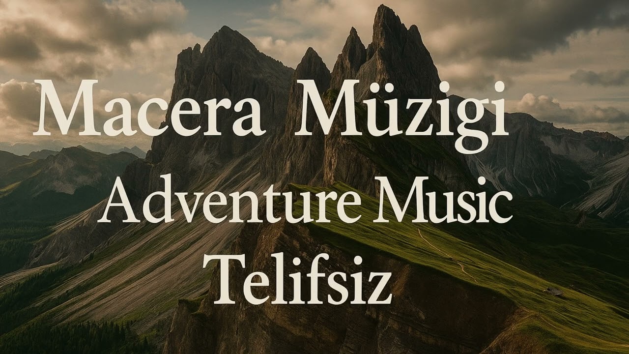 Telifsiz Macera Müziği   Adventure Music / Royalty-Free Adventure Music | Epic Background Track