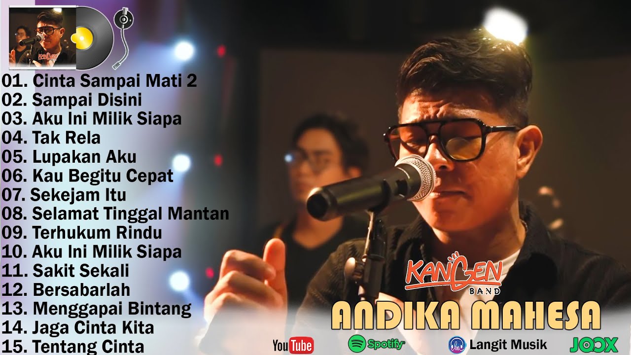 Lagu Terbaik Andika Mahesa Kangen BandCinta Sampai Mati 2 ,Sampai