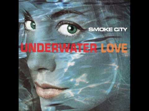 Smoke City - Underwater Love (Radio Edit)