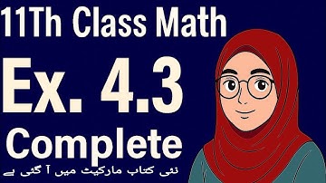 Exercise 4.3 Complete Class 11 Math New Book 2025||Chp 4 Matrices and Determinants