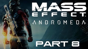 Mass Effect: Andromeda - Part 8 - The First Murderer