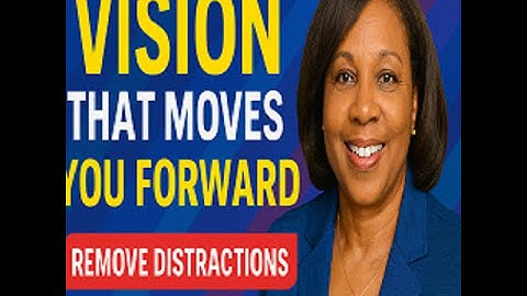 Vision That Moves You Forward