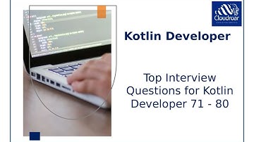 Top 10 Kotlin Developer Interview Questions and Answers For 2025 | Part 28