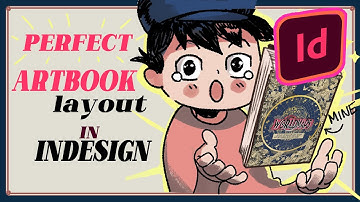 Master Artbook Layouts FAST: InDesign Tutorial for Artists (Print-Ready)
