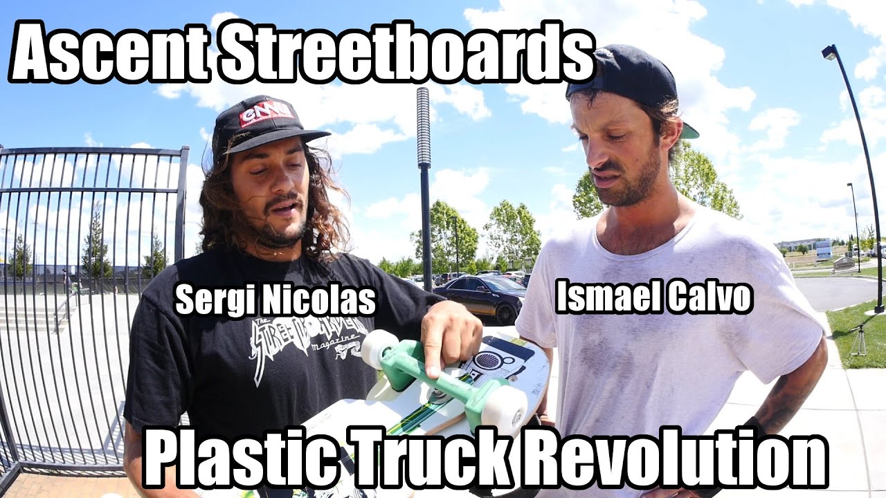 Ascent Streetboards Blueprint Plastic Truck Review (Sergi Nicolas, Ismael Calvo)