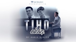 ® ELDIN HUSEINBEGOVIĆ - Tiho (Official Video 2024) NOVO! ©
