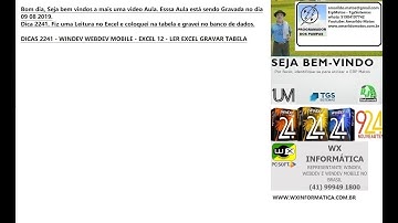 DICAS 2241 - WINDEV WEBDEV MOBILE - EXCEL 12 - LER EXCEL GRAVAR TABELA AO VIVO