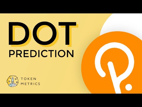 Polkadot (DOT) Price Prediction for 2021? DOT Technical Analysis and Research | Token Metrics AMA