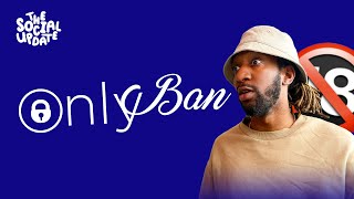 OnlyFans to ban adult material | The Social Update Ep. 57