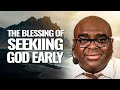 The BLESSING of Seeking God EARLY | Morning Prayer